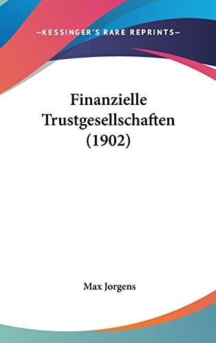 Finanzielle Trustgesellschaften (1902)