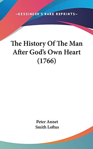 The History of the Man After God's Own Heart