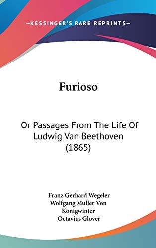 Furioso Or Passages from the Life of Ludwig Van Beethoven (1865)