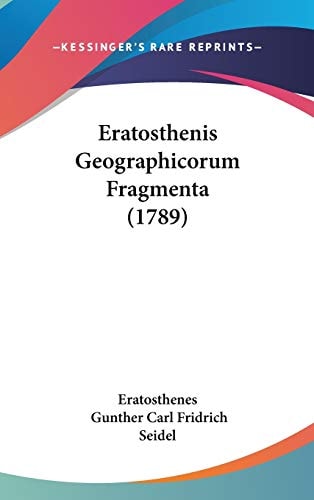 Eratosthenis Geographicorum Fragmenta