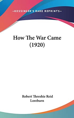 How The War Came (1920)