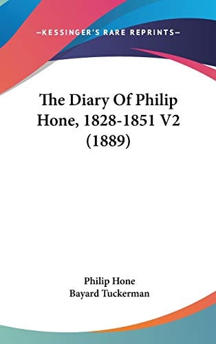 The Diary Of Philip Hone, 1828-1851 V2 (1889)