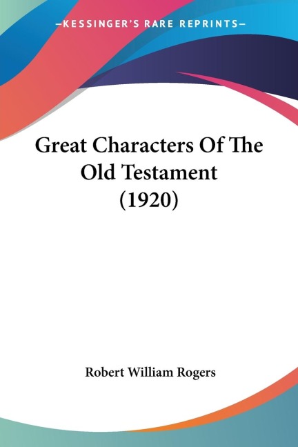 Great Characters Of The Old Testament (1920)