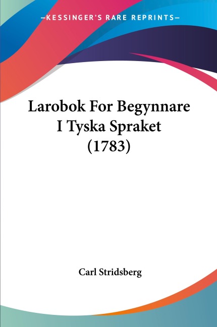 Larobok For Begynnare I Tyska Spraket (1783)
