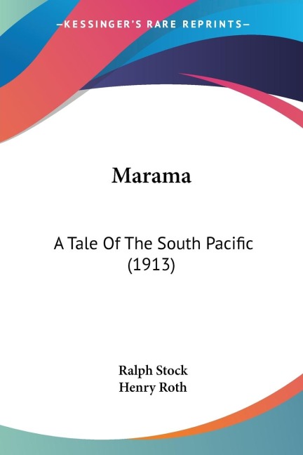 Marama: A Tale Of The South Pacific (1913)