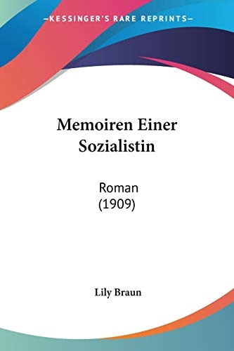 Memoiren Einer Sozialistin Roman (1909)