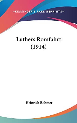 Luthers Romfahrt (1914)