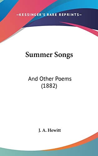 Summer Songs And Other Poems (1882)