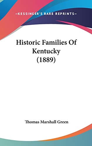 Historic Families Of Kentucky (1889)