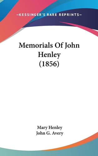 Memorials of John Henley