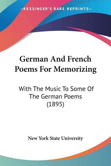 German And French Poems For Memorizing: With The Music To Some Of The German Poems (1895)