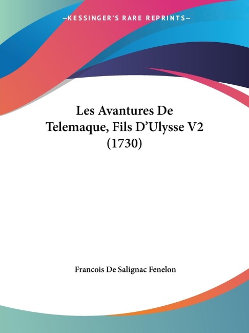 Les Avantures De Telemaque, Fils DUlysse V2 (1730)