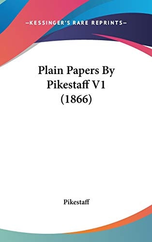 Plain Papers by Pikestaff V1