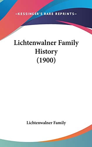 Lichtenwalner Family History