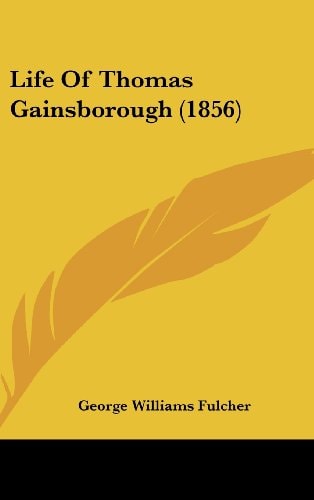 Life of Thomas Gainsborough