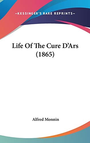 Life of the Cure D'Ars