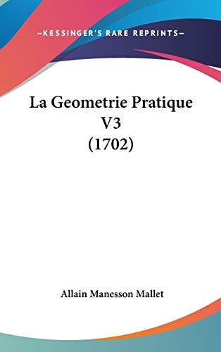 La Geometrie Pratique V3 (1702)