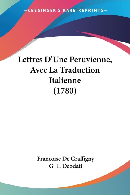 Lettres DUne Peruvienne, Avec La Traduction Italienne (1780)