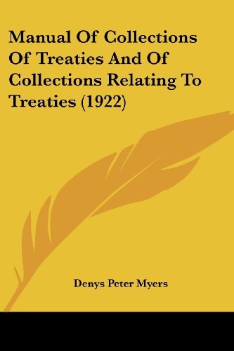 Manual Of Collections Of Treaties And Of Collections Relating To Treaties (1922)