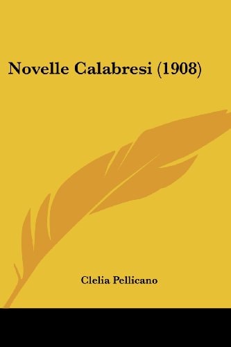 Novelle Calabresi (1908)