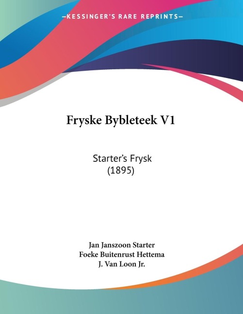 Fryske Bybleteek V1: Starters Frysk (1895)