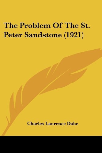 The Problem Of The St. Peter Sandstone (1921)