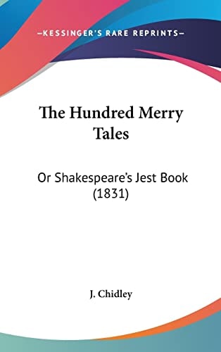 The Hundred Merry Tales Or Shakespeare's Jest Book (1831)