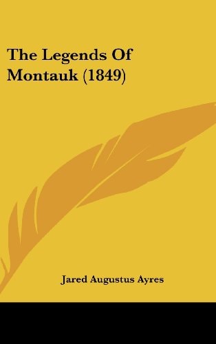 The Legends of Montauk