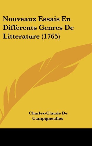 Nouveaux Essais en Differents Genres de Litterature