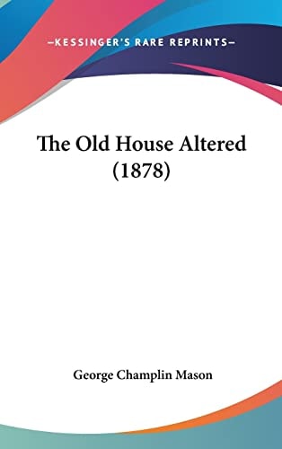 The Old House Altered (1878)