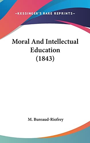 Moral and Intellectual Education