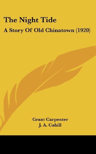 The Night Tide A Story Of Old Chinatown (1920)