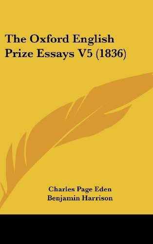 The Oxford English Prize Essays V5 (1836)
