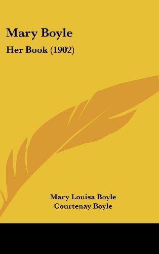 Mary Boyle Her Book (1902)