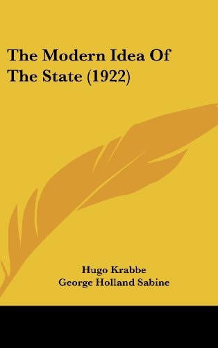 The Modern Idea Of The State (1922)