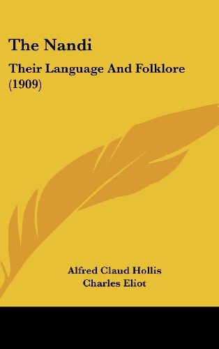 The Nandi Their Language And Folklore (1909)