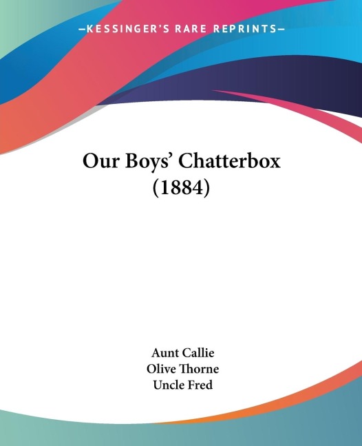 Our Boys Chatterbox (1884)