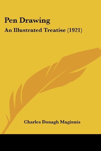 Pen Drawing An Illustrated Treatise (1921)