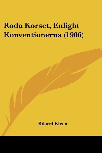 Roda Korset, Enlight Konventionerna (1906)