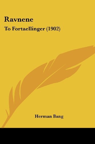 Ravnene To Fortaellinger (1902)