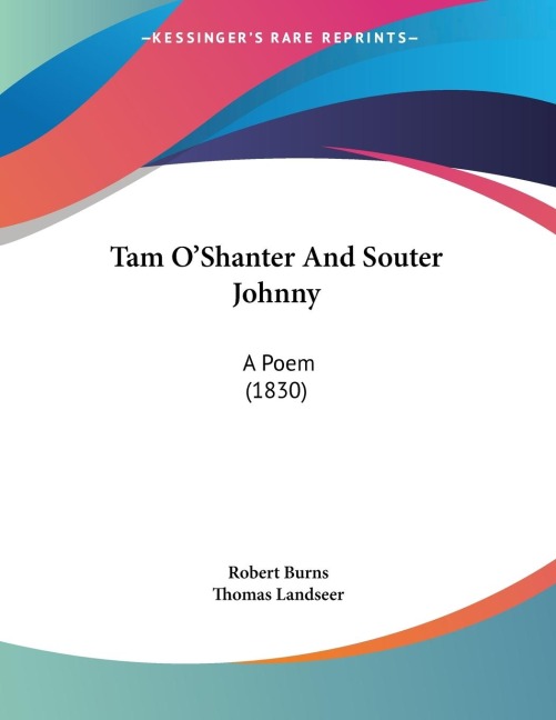 Tam OShanter And Souter Johnny: A Poem (1830)
