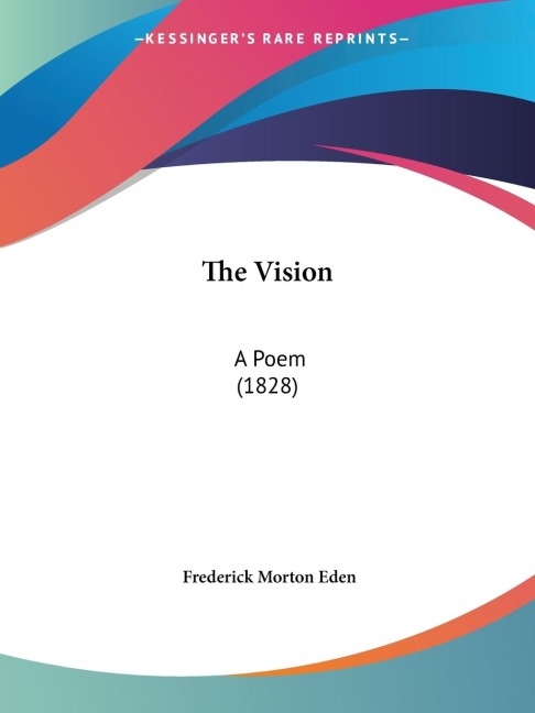The Vision: A Poem (1828)