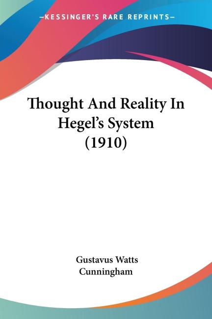 Thought And Reality In Hegels System (1910)