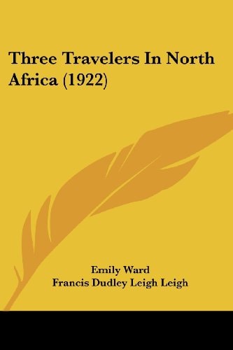 Three Travelers In North Africa (1922)