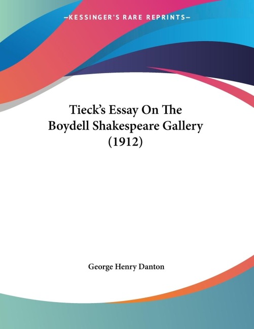 Tiecks Essay On The Boydell Shakespeare Gallery (1912)