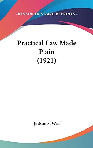 Practical Law Made Plain (1921)