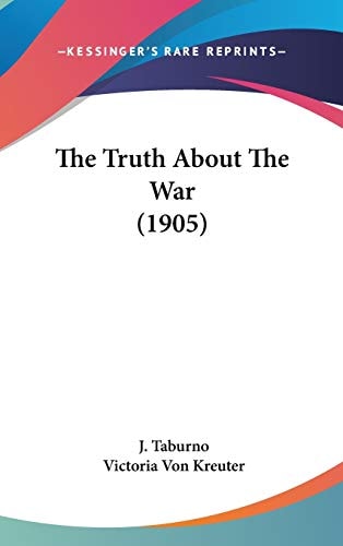 The Truth About The War (1905)