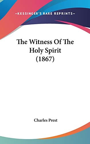 The Witness of the Holy Spirit