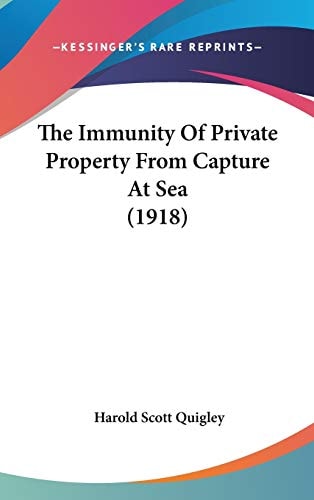 The Immunity of Private Property from Capture at Sea