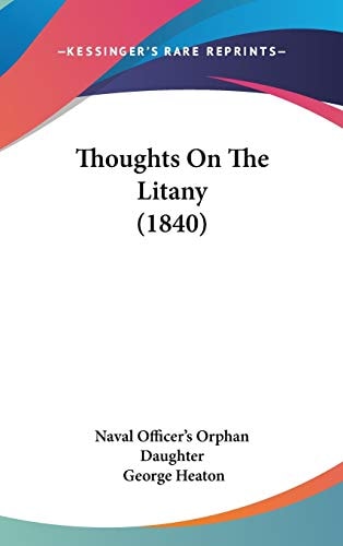Thoughts on the Litany